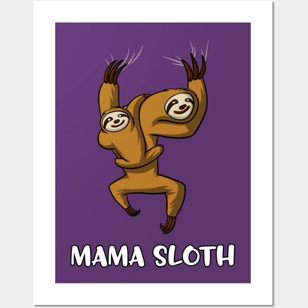 Mama Sloth And Baby Sloth Funny Mother Cute Wall Art by underheaven